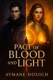 Pact Of Blood And LIght (eBook, ePUB)