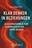 Klar denken in Beziehungen (eBook, ePUB)