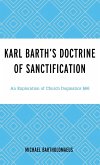 Karl Barth's Doctrine of Sanctification (eBook, PDF)