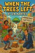 When the Trees Left (eBook, ePUB) - Bild 1