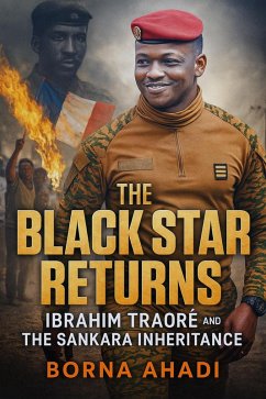 Cover The Black Star Returns: Ibrahim Traoré and The Sankara Inheritance (eBook, ePUB)