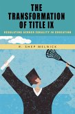 The Transformation of Title IX (eBook, PDF) The Transformation of Title IX (eBook, PDF)