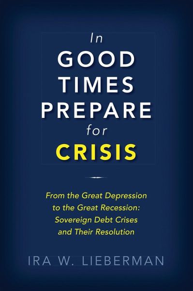 In Good Times Prepare for Crisis (eBook, PDF)