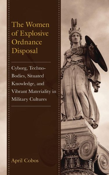 The Women of Explosive Ordnance Disposal (eBook, PDF)