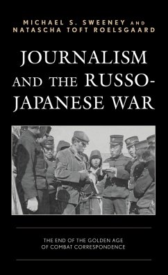 Cover Journalism and the Russo-Japanese War (eBook, PDF)