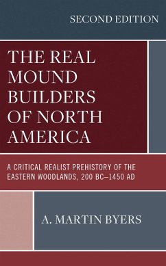 The Real Mound Builders of North America (eBook, PDF) Cover The Real Mound Builders of North America (eBook, PDF)