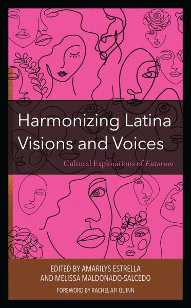 Harmonizing Latina Visions and Voices (eBook, PDF) Harmonizing Latina Visions and Voices (eBook, PDF)