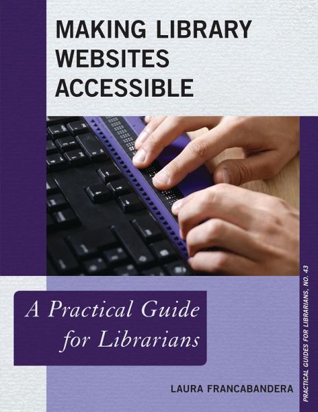 Making Library Websites Accessible (eBook, PDF) Making Library Websites Accessible (eBook, PDF)