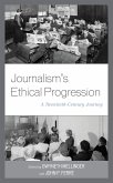 Journalism's Ethical Progression (eBook, PDF)