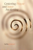Centering Prayer and Inner Awakening (eBook, PDF)