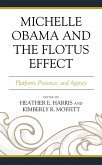Michelle Obama and the FLOTUS Effect (eBook, PDF)