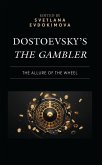 Dostoevsky's The Gambler (eBook, PDF)