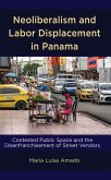 Neoliberalism and Labor Displacement in Panama (eBook, PDF)