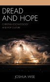 Dread and Hope (eBook, PDF) Dread and Hope (eBook, PDF)