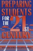Preparing Students for the 21st Century (eBook, PDF)