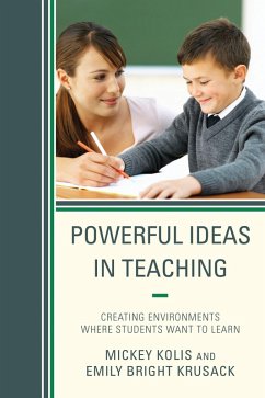 Powerful Ideas in Teaching (eBook, PDF) - Kolis, Mickey; Krusack, Emily Bright