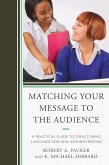 Matching Your Message to the Audience (eBook, PDF) Matching Your Message to the Audience (eBook, PDF)