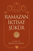 RAMAZAN-IKTISAT-SÜKÜR RISALELERI ÜZERINE (eBook, ePUB)