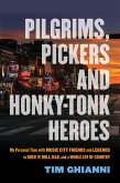 Pilgrims, Pickers and Honky-Tonk Heroes (eBook, PDF)