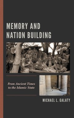 Memory and Nation Building (eBook, PDF) - Galaty, Michael L.