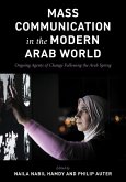 Mass Communication in the Modern Arab World (eBook, PDF)