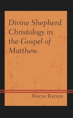 Cover Divine Shepherd Christology in the Gospel of Matthew (eBook, PDF)