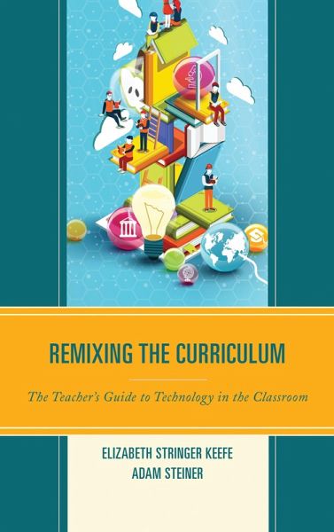 Remixing the Curriculum (eBook, PDF) Remixing the Curriculum (eBook, PDF)