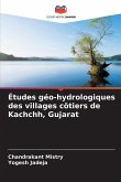 Études géo-hydrologiques des villages côtiers de Kachchh, Gujarat