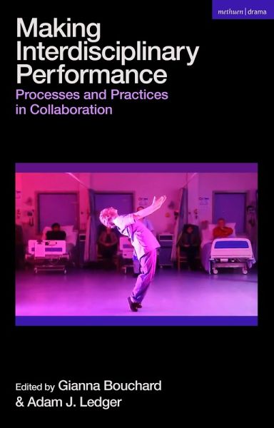 Making Interdisciplinary Performance Making Interdisciplinary Performance