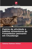 Padrão de atividade e hábitos alimentares de Funambulus pennantii em Chuadanga