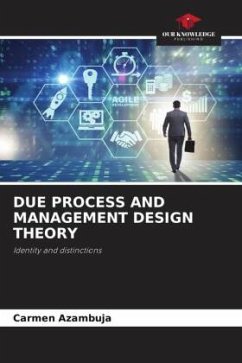 DUE PROCESS AND MANAGEMENT DESIGN THEORY - Azambuja, Carmen