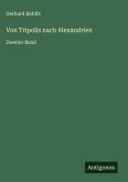 Von Tripolis nach Alexandrien