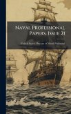 Naval Professional Papers, Issue 21