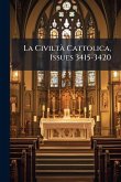 La Civiltà Cattolica, Issues 3415-3420 La Civiltà Cattolica, Issues 3415-3420
