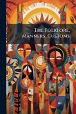 The Folklore, Manners, Customs