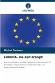 EUROPA, die Zeit drängt!