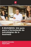 E-BUSINESS: Um guia para a formulação de estratégias de e-business