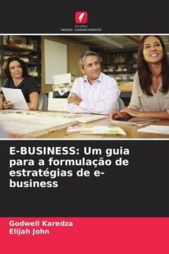 Cover E-BUSINESS: Um guia para a formulação de estratégias de e-business