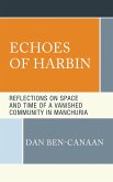 Echoes of Harbin (eBook, PDF)