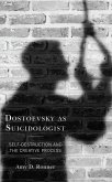Dostoevsky as Suicidologist (eBook, PDF)