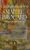 L'étrange disparition de Maître Brocard (eBook, ePUB)
