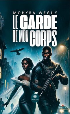 Cover Le garde de mon corps (eBook, ePUB)