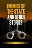 Enemies of the State and Other Stories (eBook, ePUB)