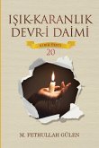 ISIK-KARANLIK DEVR-I DAIMI KIRIK TESTI - 20 (eBook, ePUB)