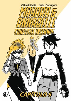 Mayara & Annabelle - Conflitos Internos - Capítulo 06 (eBook, ePUB) - Casado, Pablo