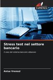 Stress test nel settore bancario Stress test nel settore bancario