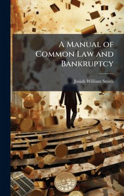 Cover A Manual of Common Law and Bankruptcy