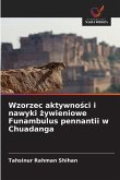 Wzorzec aktywno¿ci i nawyki ¿ywieniowe Funambulus pennantii w Chuadanga
