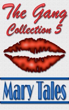 The Gang Collection 5 - Tales, Mary