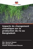 Impacts du changement climatique sur la production de riz au Bangladesh Impacts du changement climatique sur la production de riz au Bangladesh